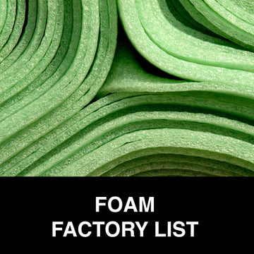 Foam Factory List